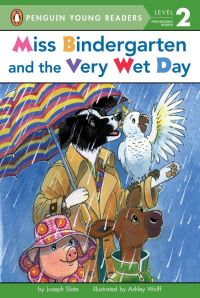 Book Cover for Miss Bindergarten and the Very Wet Day by Joseph Slate
