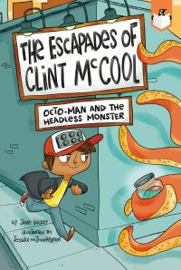 Book Cover for Octo-Man and the Headless Monster by Jane Kelley