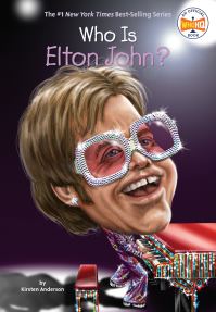Book Cover for Who Is Elton John? by Kirsten Anderson
