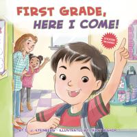 Book Cover for First Grade, Here I Come! by David Steinberg