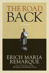 Book Cover for The Road Back by Erich Maria Remarque, A W Wheen