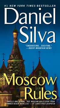 Book Cover for Moscow Rules by Daniel Silva