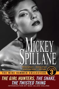 Book Cover for The Mike Hammer Collection, Volume 3 by Mickey Spillane