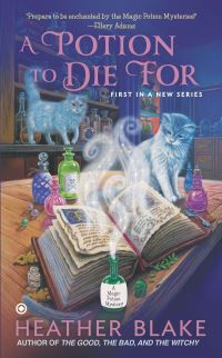 Book Cover for A Potion to Die For by Heather Blake, Copyright Paperback Collection Library of Congress