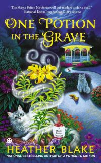 Book Cover for One Potion in the Grave by Heather Blake, Copyright Paperback Collection Library of Congress