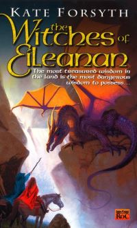 Book Cover for The Witches of Eileanan by Kate Forsyth
