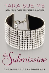 Book Cover for The Submissive by Tara Sue Me