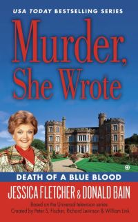 Book Cover for Death of a Blue Blood by Jessica Fletcher, Donald Bain