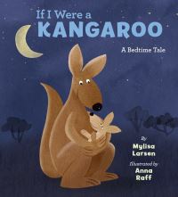 Book Cover for If I Were a Kangaroo by Mylisa Larsen