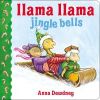Book Cover for Llama Llama Jingle Bells by Anna Dewdney