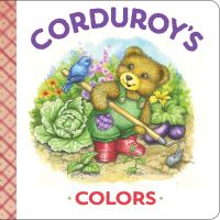 Book Cover for Corduroy's Colors by MaryJo Scott