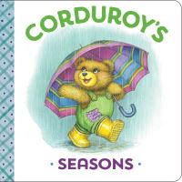 Book Cover for Corduroy's Seasons by MaryJo Scott
