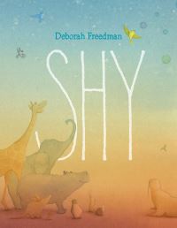 Book Cover for Shy by Deborah Freedman