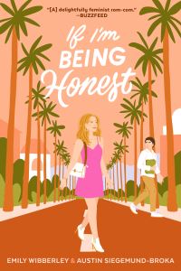 Book Cover for If I'm Being Honest by Emily Wibberley, Austin SiegemundBroka