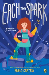 Book Cover for Each Tiny Spark by Pablo Cartaya