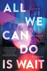 Book Cover for All We Can Do Is Wait by Richard Lawson