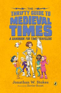 Book Cover for The Thrifty Guide to Medieval Times by Jonathan W Stokes