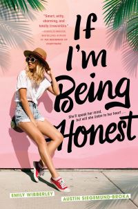 Book Cover for If I'm Being Honest by Emily Wibberley, Austin SiegemundBroka