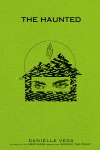 Book Cover for The Haunted by Danielle Vega