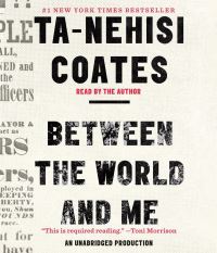 Book Cover for Between the World and Me by Ta-Nehisi Coates