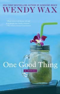 Book Cover for One Good Thing by Wendy Wax