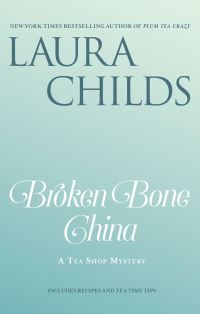 Book Cover for Broken Bone China by Laura Childs