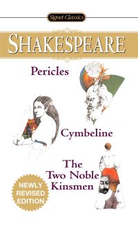 Book Cover for Pericles, Cymbeline And The Two Noble Kinsmen by William Shakespeare