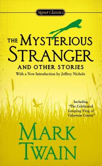 Book Cover for The Mysterious Stranger and Other Stories by Mark Twain