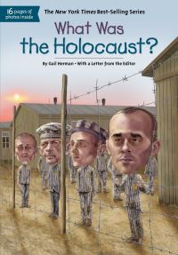 Book Cover for What Was the Holocaust? by Gail Herman