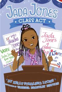 Book Cover for Class Act #2 by Kelly Starling Lyons