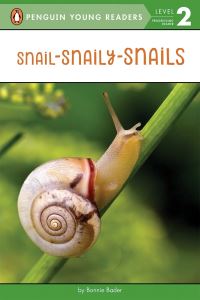 Book Cover for Snail-Snaily-Snails by Bonnie Bader