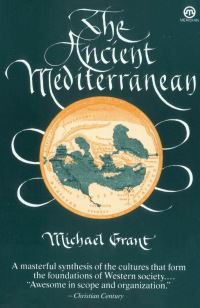 Book Cover for The Ancient Mediterranean by Michael Grant