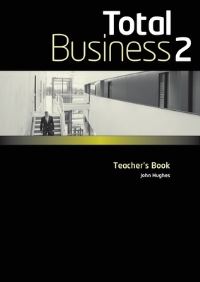 Book Cover for Total Business 2 Teacher's Book by John Hughes