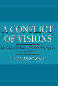 Book Cover for A Conflict of Visions by Thomas Sowell