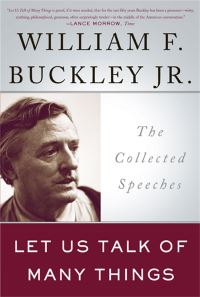 Book Cover for Let Us Talk of Many Things by William F Buckley