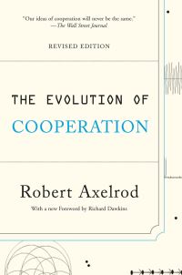 Book Cover for The Evolution of Cooperation by Robert M Axelrod