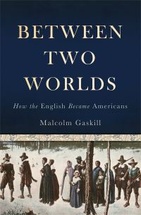 Book Cover for Between Two Worlds by Malcolm Gaskill