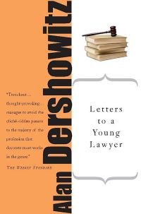 Book Cover for Letters to a Young Lawyer by Alan Dershowitz
