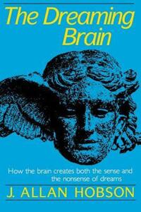 Book Cover for The Dreaming Brain by J Allan Hobson