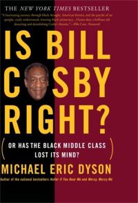 Book Cover for Is Bill Cosby Right? by Michael Eric Dyson