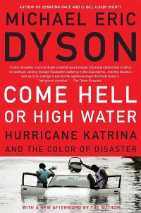 Book Cover for Come Hell or High Water by Michael Eric Dyson
