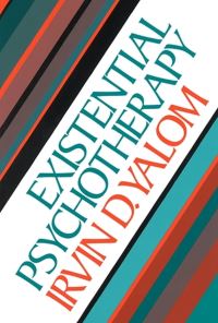 Book Cover for Existential Psychotherapy by Irvin D Yalom