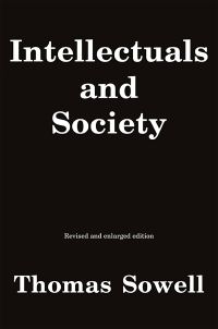 Book Cover for Intellectuals and Society by Thomas Sowell