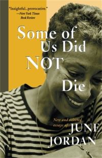 Book Cover for Some of Us Did Not Die by June Jordan