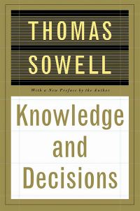 Book Cover for Knowledge and Decisions by Thomas Sowell