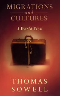 Book Cover for Migrations and Cultures by Thomas Sowell