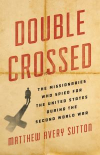 Book Cover for Double Crossed by Matthew Avery Sutton