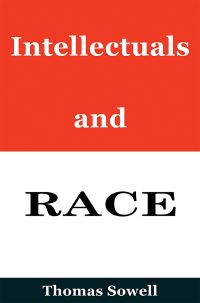 Book Cover for Intellectuals and Race by Thomas Sowell
