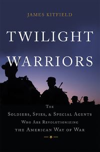 Book Cover for Twilight Warriors by James Kitfield