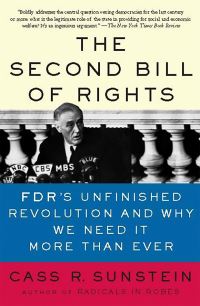Book Cover for The Second Bill of Rights by Cass R Sunstein